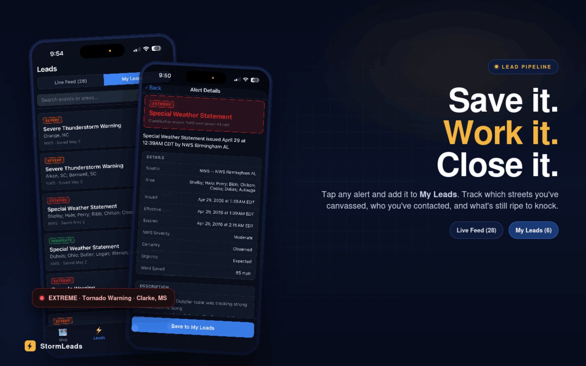 Save it. Work it. Close it. Tap any alert and add it to My Leads. Track which streets you've canvassed, who you've contacted, and what's still ripe to knock.